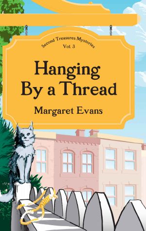 [Second Treasures Mysteries 03] • Hanging by a Thread